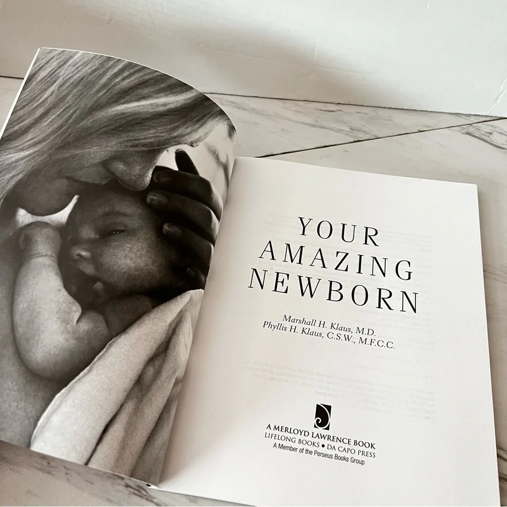 Your Amazing Newborn Paper Back Book Marshall H. Klaus M.D